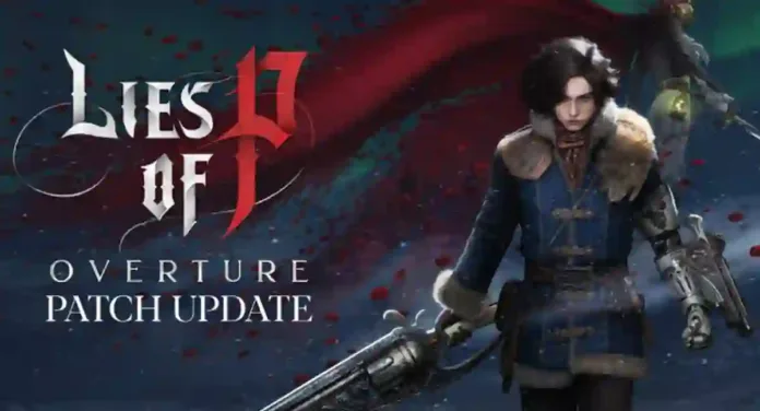 Lies of P PS5 Update 1.009 Patch Notes (Ver. 1.009.000)